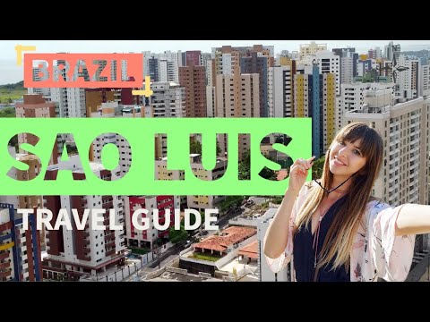 Sao Luis | Brazil | Travel Guide 🇧🇷
