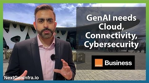 #MWC24: GenAI Needs Cloud, Connectivity & Cybersecurity