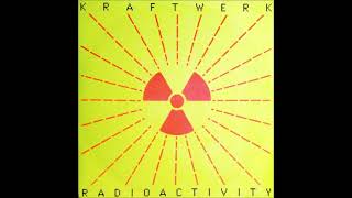 Kraftwerk – Radioactivity (Francois Kevorkian 12&#39;&#39; Remix)