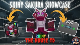 SHINY SAKURA SHOWCASE!! TRASH OR NO??  THE HOUSE TD