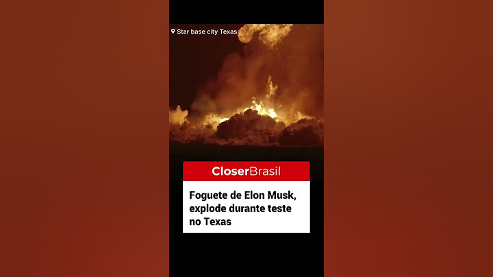 🚨URGENTE - Foguete da SpaceX, de Elon Musk, explode durante teste no Texas