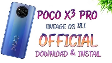 POCO x3 PRO DOWNLOAD & INSTALL LINEAGE OS 18.1 OFFICIAL | STEP BY STEP GUIDE.