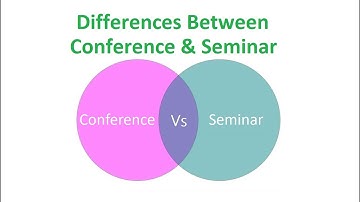 Differences Between Conference and Seminar