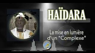 HAÏDARA : LA MISE EN LUMIÈRE D'UN \