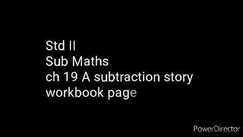 Std II Sub Maths Ch 19 A subtraction story workbook page no 53 examples 1,2