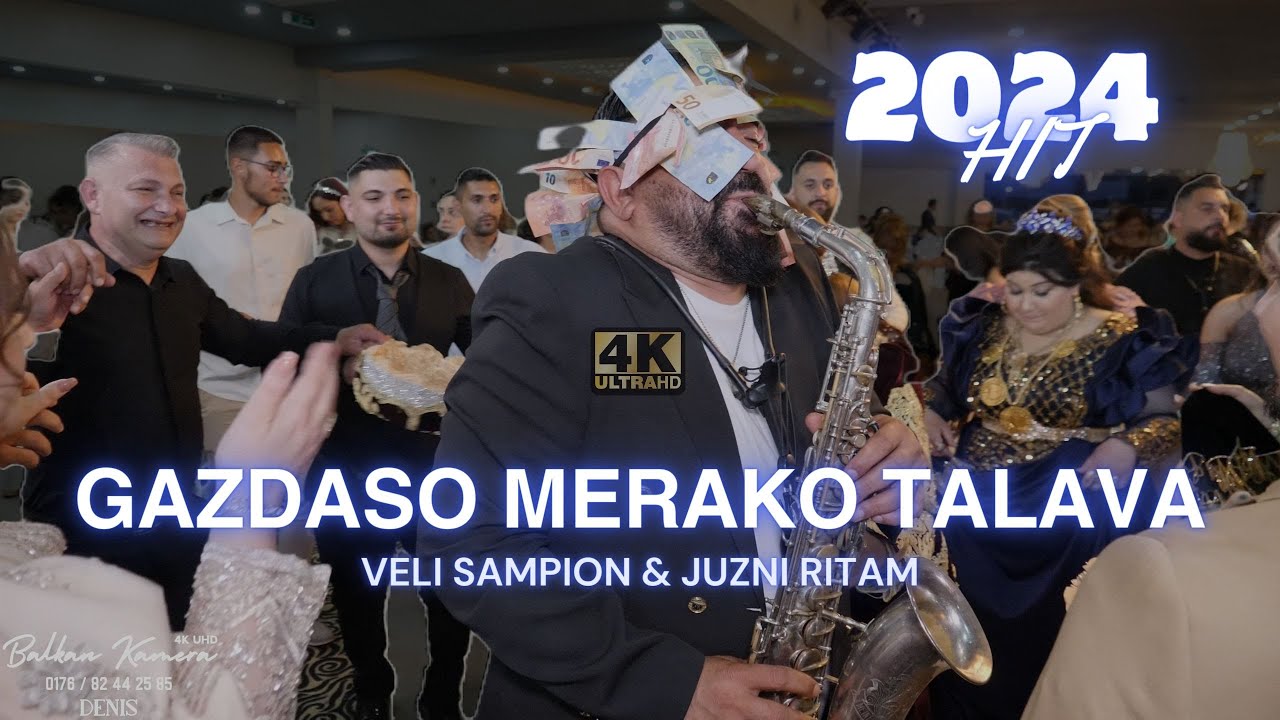 Veli Sampion & Juzni Ritam Oro GAZDASO MERAKO TALAVA Balkan Kamera DENIS