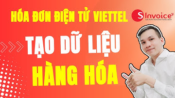 Tạo danh mục hàng hóa trên phần mềm Hóa đơn điện tử Viettel Sinvoice