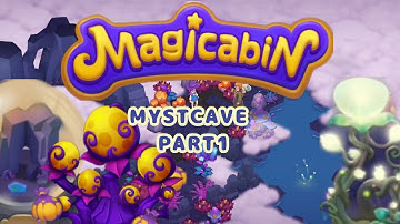 MAGICABIN MYSTCAVE PART 1