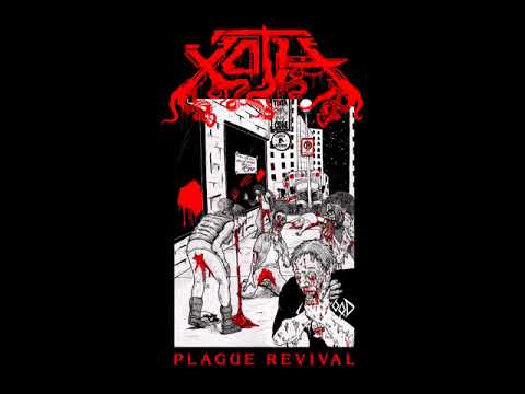 XOTH - "Plague Revival" (Single)