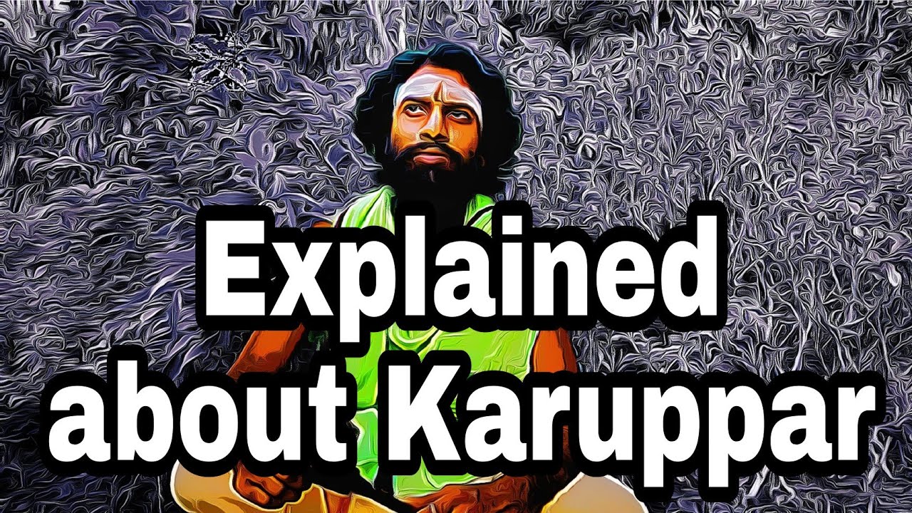 Explained about Karuppu Swamy