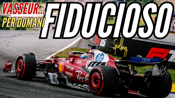 F1 AUSTRIA MCLAREN DETTA IL PASSO - FERRARI P5 CON LECLERC - VASSEUR FIDUCIONO PER DOMANI