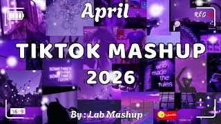 Tiktok Mashup April 💛💛2026💛💛(Not Clean)