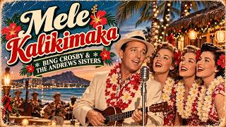 Bing Crosby & The Andrews Sisters - Mele Kalikimaka 🌺 | Tropical Christmas Oldies