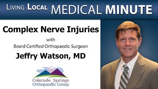 Complex Nerve Injuries Part 1