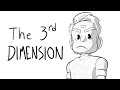 The 3rd dimension