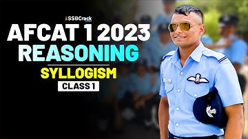 AFCAT 1 2023 Exam Reasoning 45 Days Crash Course - Syllogism