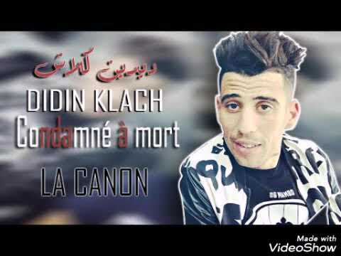 La Canon 16 DiDin Klach Condamné à Mort 2019 