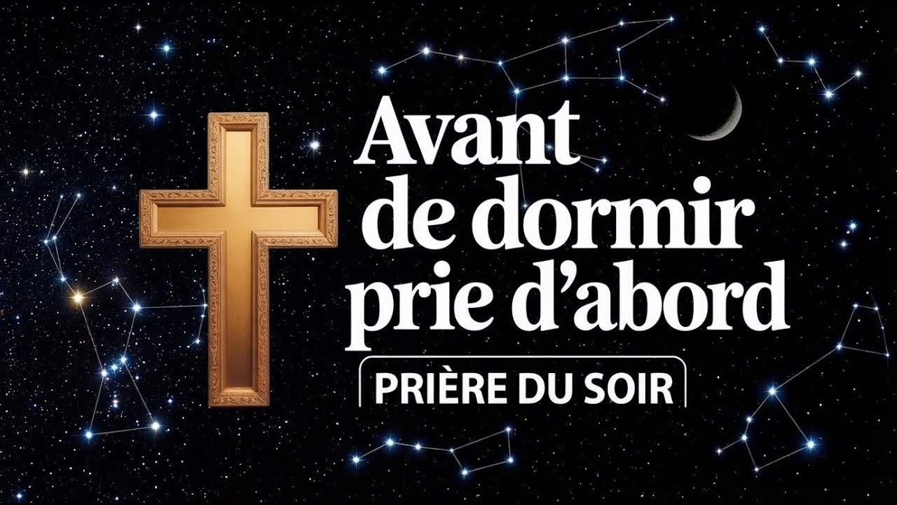 CETTE NUIT JE TE REMETS TOUT SEIGNEUR 🙏 | Prière Puissante pour un Sommeil de Paix et Victoire
