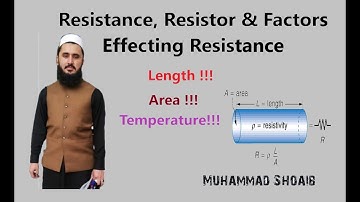Elec Resistance, Resistor, and Factors Affecting Resistance |Lec#04 |Class10/12 |Current Electricity