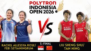 Rachel Allessya Rose/Febi Setianingrum vs Liu Sheng Shu/Tan Ning | S-FINAL | Indonesia Open 2026