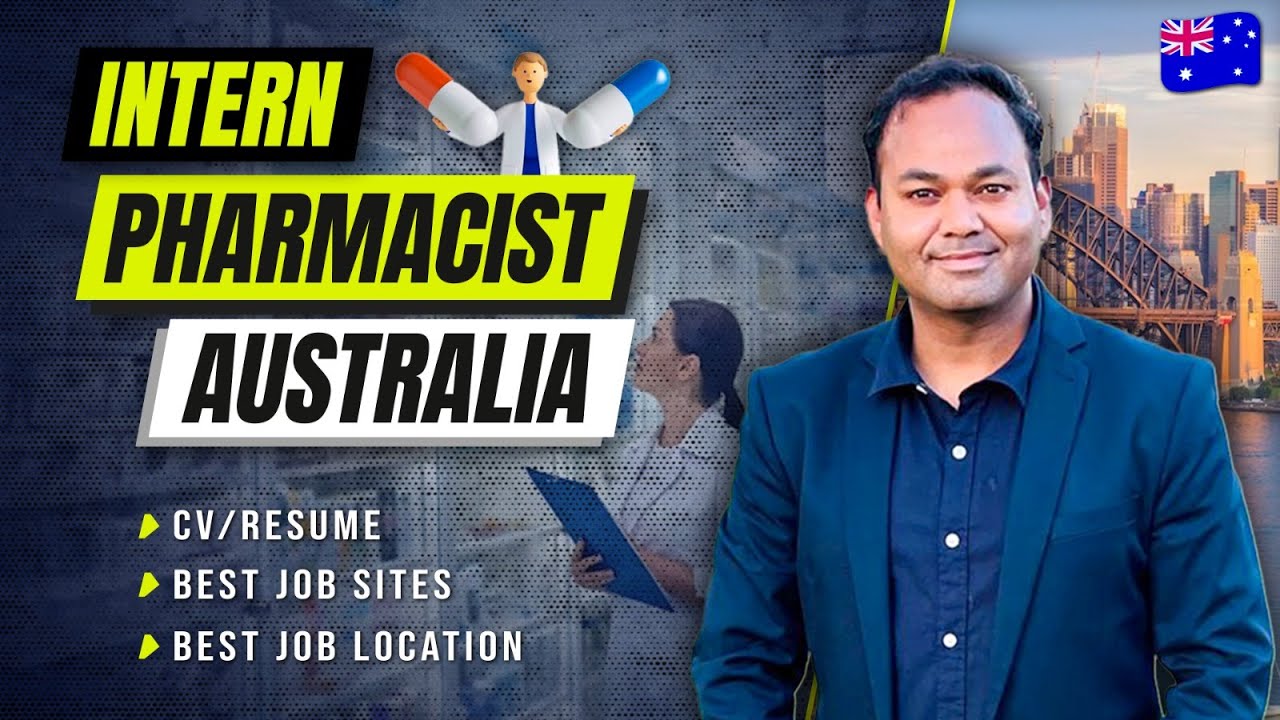 How to Get a Pharmacy Intern Job in Australia After KAPS Exam | Intern ...