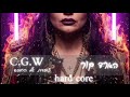 C.G.W - hard core - הארד קור