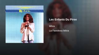Watch Milva Les Enfants Du Piree video