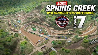 MX Simulator - 2023 RaceFactory Nationals Rd. 7 - Spring Creek