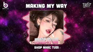 Making My Way Remix TikTok - Sơn Tùng M-TP (Mây Bae Cover) - Nhạc Hot TikTok Hiện Nay