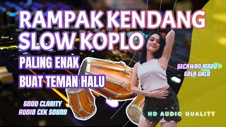 SLOW KOPLO KENDANG RAMPAK - MUSIK TREND MASA KINI