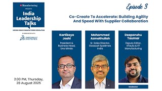 Episode 3 - Co-Create To Accelerate: Building Agility And Speed With Supplier Collaboration