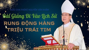 BÀI GIẢNG MỚI NHẤT ĐỨC CHA PHÊRÔ NGUYỄN VĂN KHẢM / NGÀY HÀNH   HƯƠNG NĂM THÁNH 2025 #mymanmedia