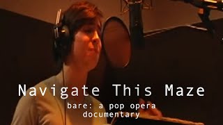Navigate This Maze - Bare: a Pop Opera Documentary
