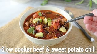 Slow cooker beef and sweet potato chili