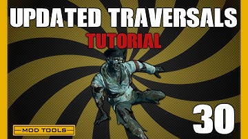 Black Ops 3 Mod Tools | Tutorial Part 30 - Updated Traversals