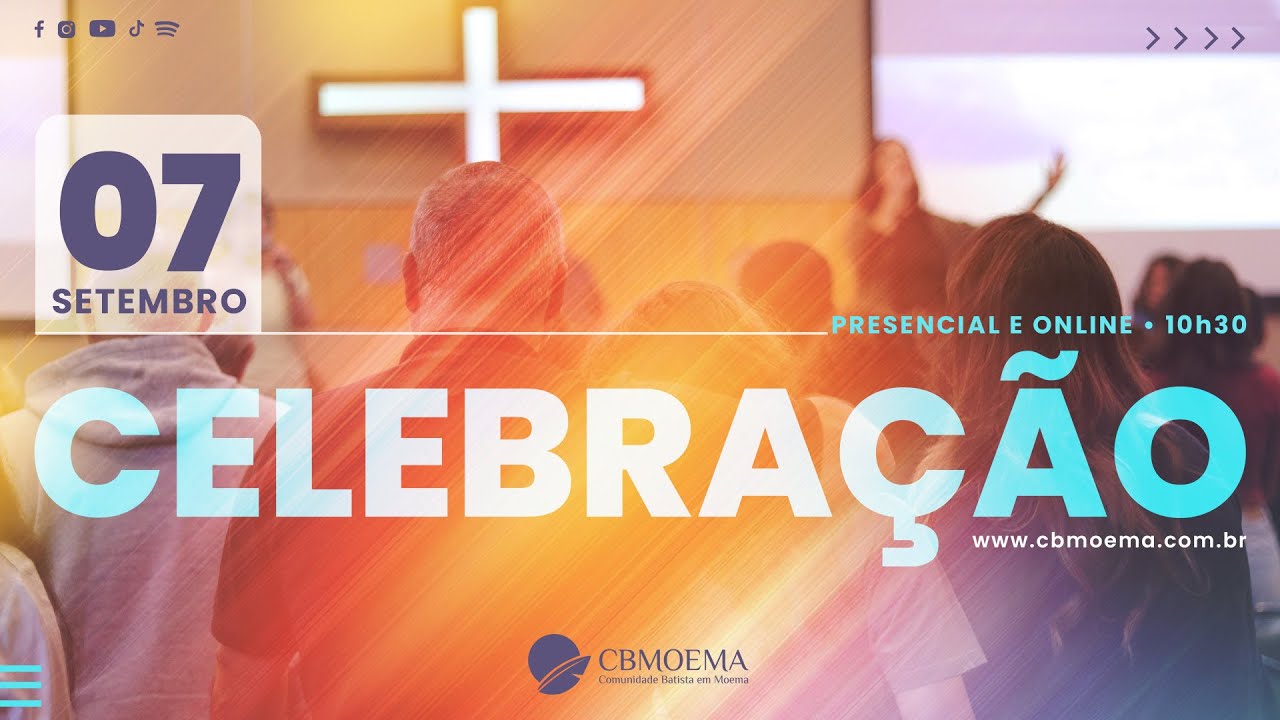CELEBRAÇÃO  |  07.09.2025