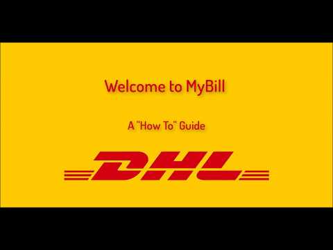 DHL | MyBill | A 'How to Guide'