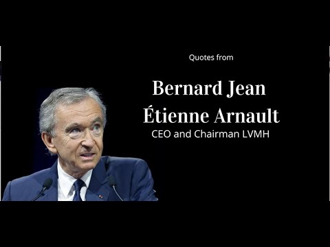 25 Inspirational Bernard Arnault Quotes On Success