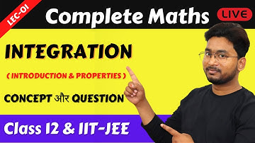 Lec-1 | Basic Properties of Indefinite Integration | Class 12th & IIT-JEE |  Abhishek Sharma | MG