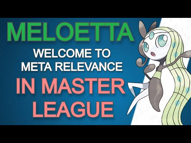 How GOOD is MELOETTA in MASTER LEAGUE?!