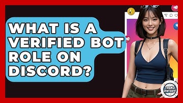 What Is A Verified Bot Role On Discord? - Trend Unwrapper