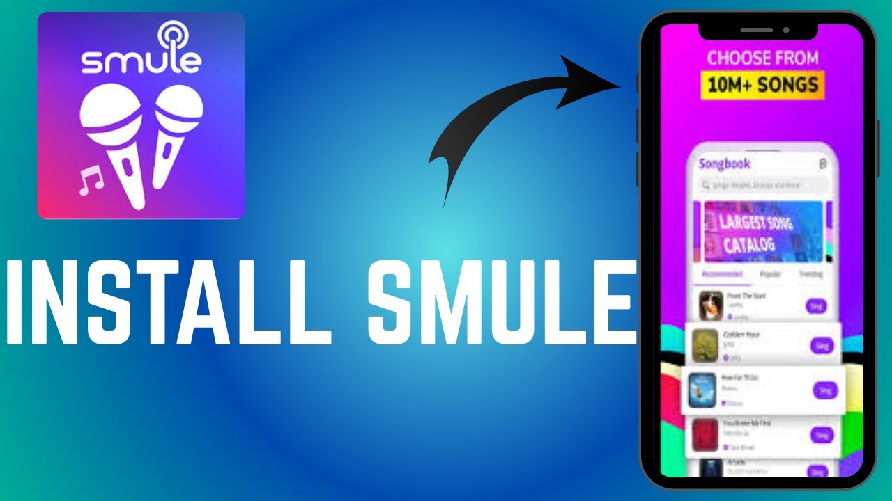 How To Install Smule App On Your Device
