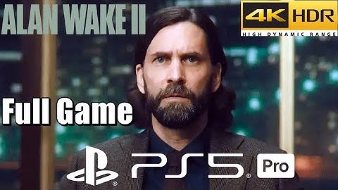 Alan Wake 2 - Full Game Walkthrough [ PS5 Pro | 4K HDR ]