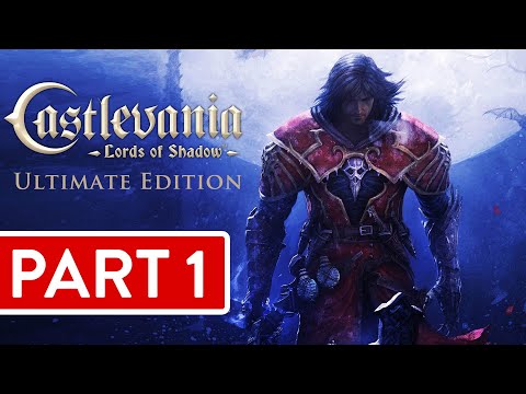 Castlevania Lords of Shadow Ultimate Edition PC FULL GAME Longplay Gameplay Walkthrough Part 1 VGL