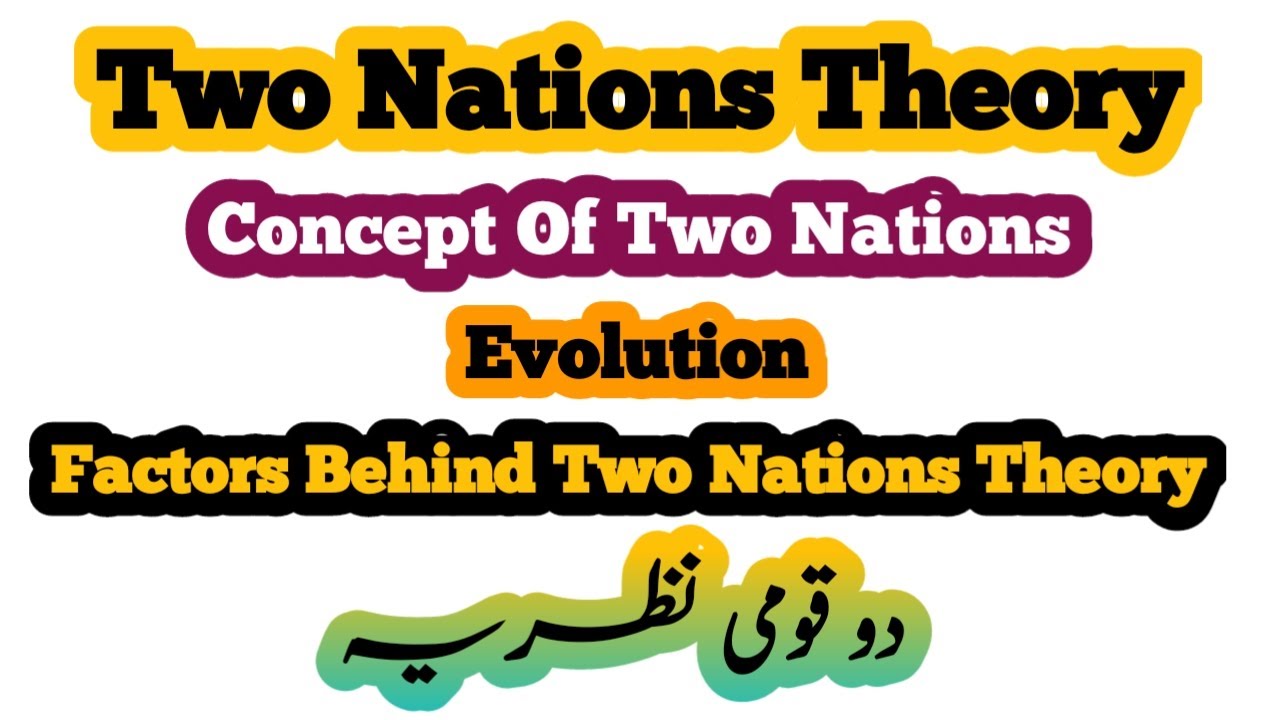 Two Nations Theory | Two Nations Evolution | Factors Behind Two Nations Theory (Lect No. 3)