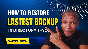 How to Restore the latest SQL Server Backup from a Directory