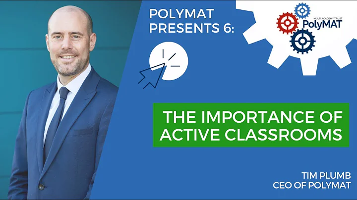 The Importance of Active Classrooms - Tim Plumb