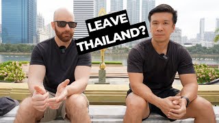 Reasons Why You Would Leave Thailand