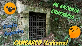 CAMBARCO – CABEZÓN DE LIÉBANA – CANTABRIA 4K – Ermita rupestre del siglo VIII