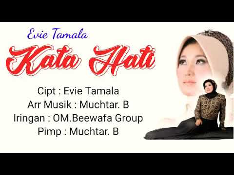Lagu \u0026 Lirik | KATA HATI/Evie Tamala.